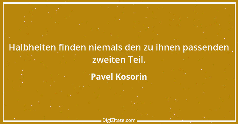 Zitat von Pavel Kosorin 62