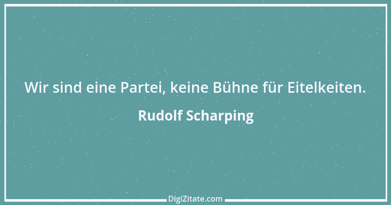 Zitat von Rudolf Scharping 21