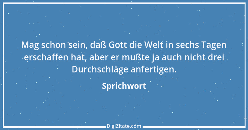 Zitat von Sprichwort 8671