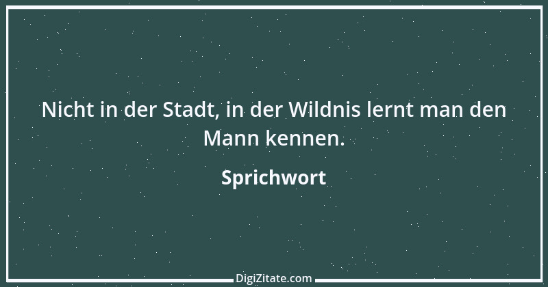 Zitat von Sprichwort 9671