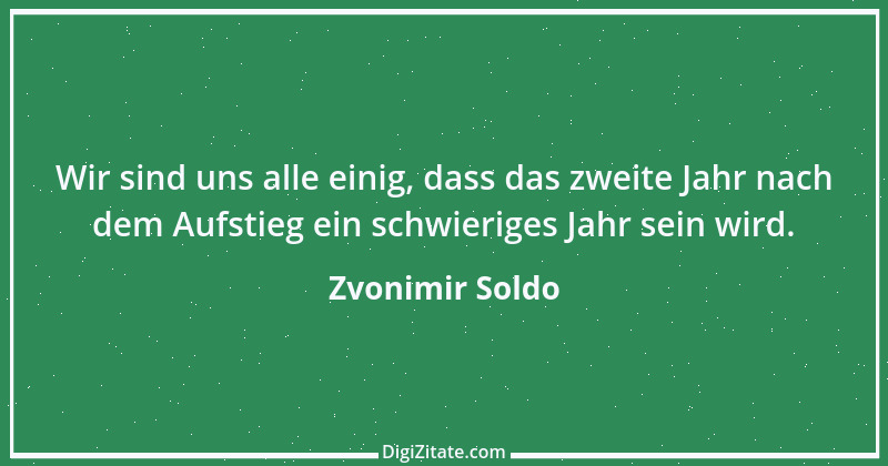 Zitat von Zvonimir Soldo 2