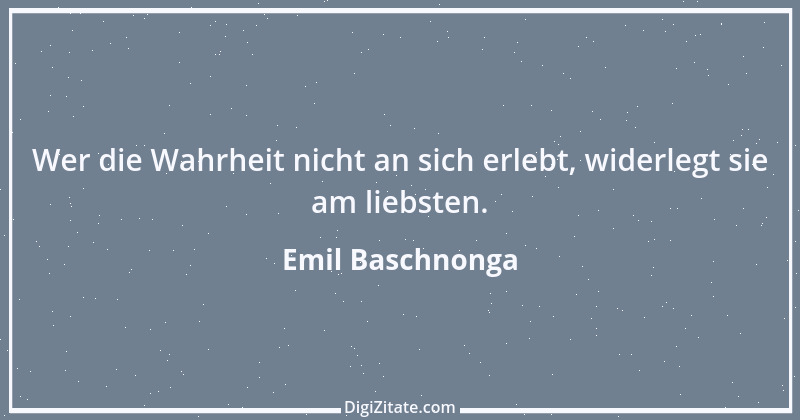 Zitat von Emil Baschnonga 76