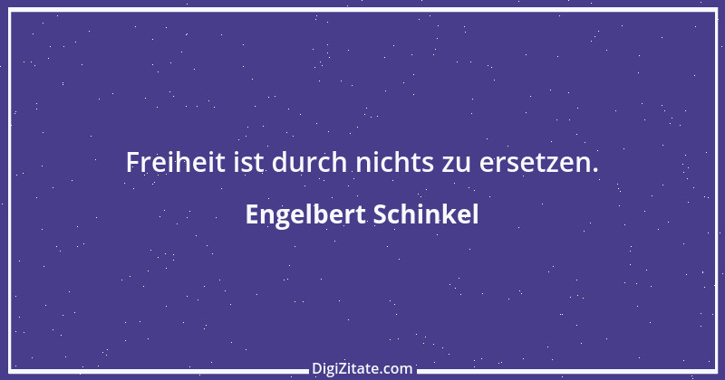 Zitat von Engelbert Schinkel 14