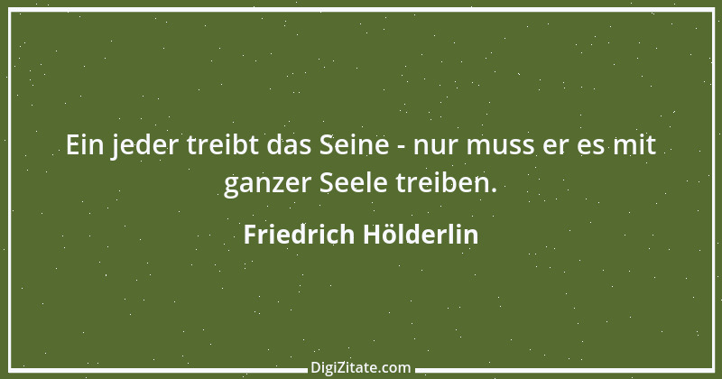 Zitat von Friedrich Hölderlin 190