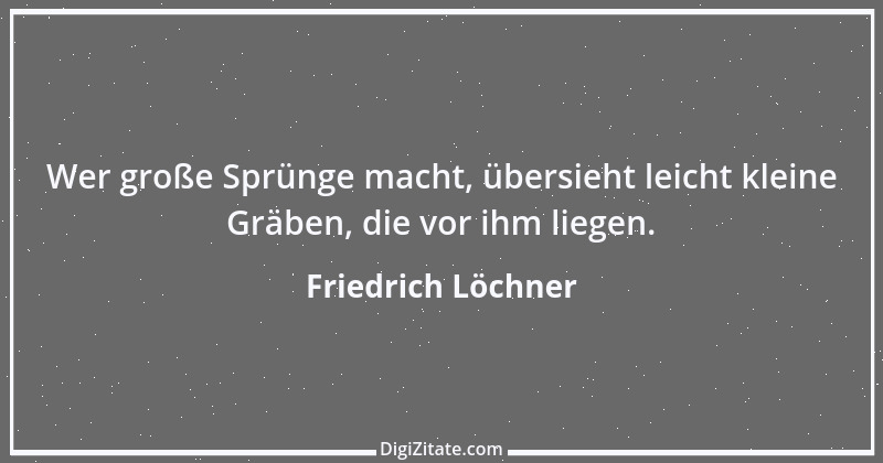 Zitat von Friedrich Löchner 232