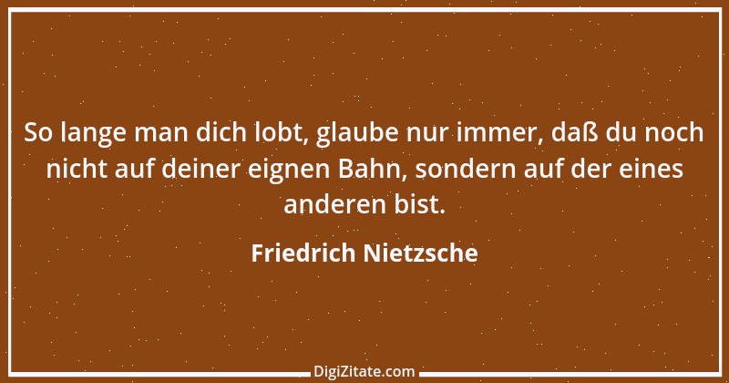 Zitat von Friedrich Nietzsche 1617