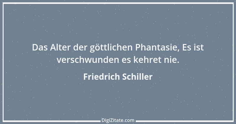 Zitat von Friedrich Schiller 197