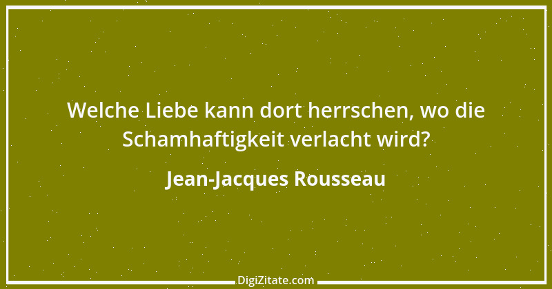 Zitat von Jean-Jacques Rousseau 267