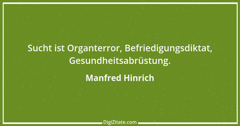 Zitat von Manfred Hinrich 2854