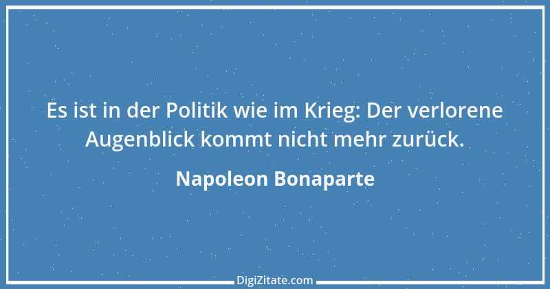 Zitat von Napoleon Bonaparte 30