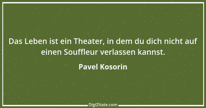 Zitat von Pavel Kosorin 63