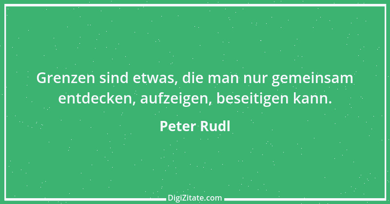 Zitat von Peter Rudl 954