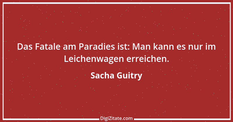 Zitat von Sacha Guitry 28