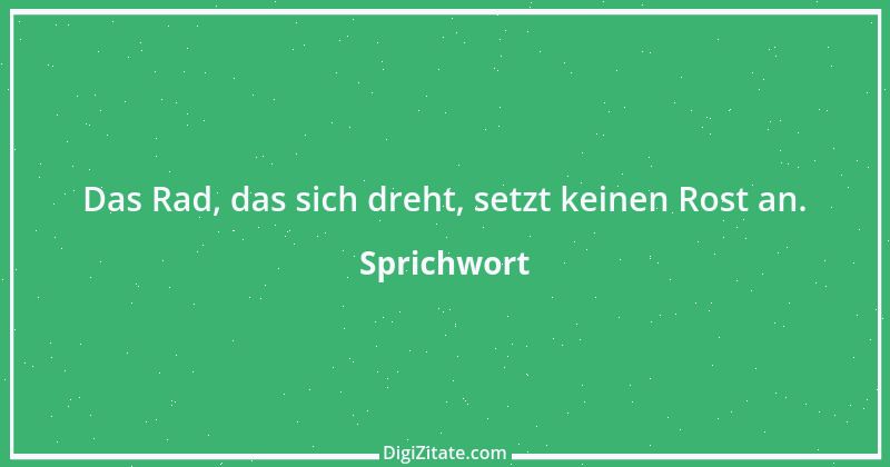 Zitat von Sprichwort 3672