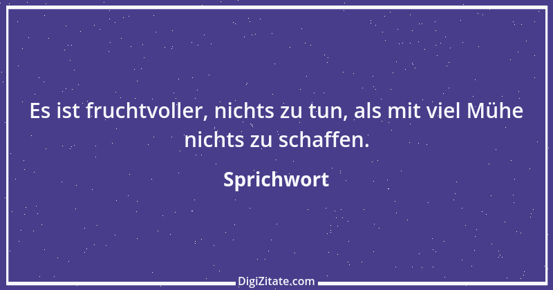 Zitat von Sprichwort 8672