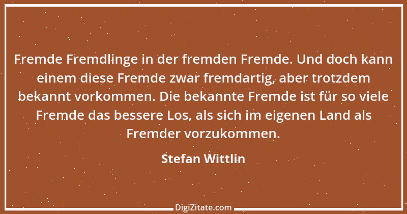 Zitat von Stefan Wittlin 389