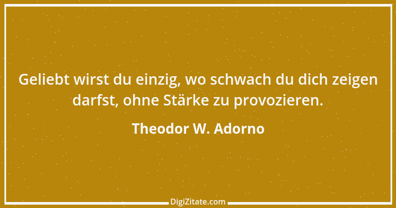 Zitat von Theodor W. Adorno 17