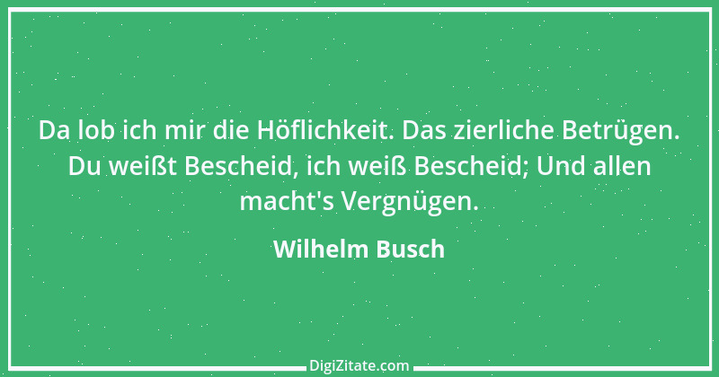 Zitat von Wilhelm Busch 232