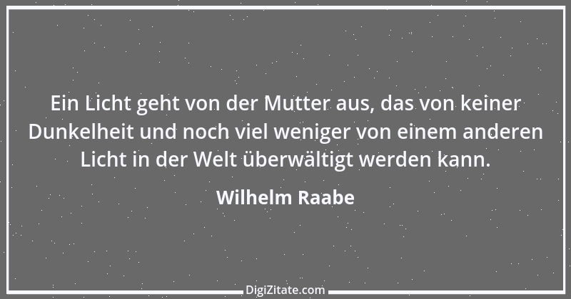 Zitat von Wilhelm Raabe 159