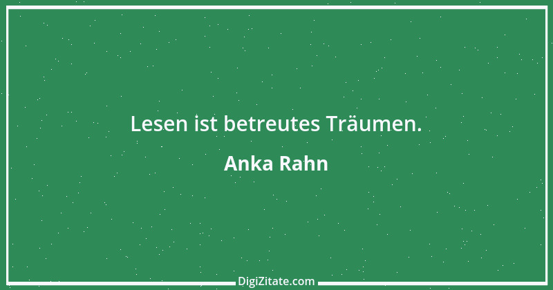 Zitat von Anka Rahn 6