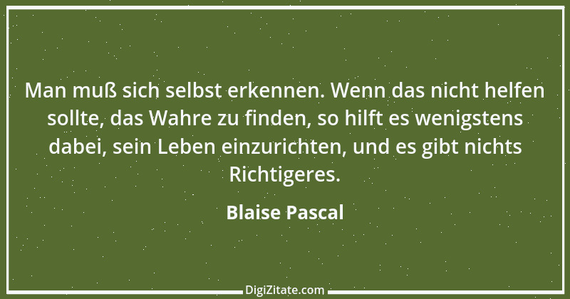 Zitat von Blaise Pascal 214