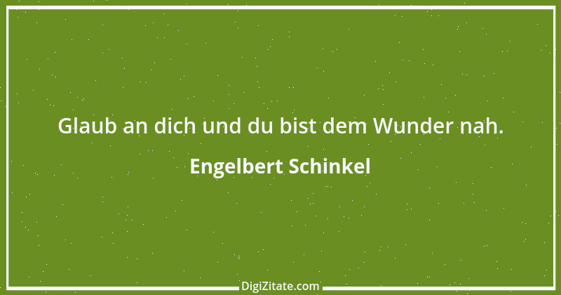 Zitat von Engelbert Schinkel 15