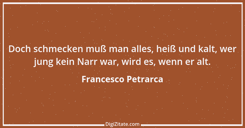 Zitat von Francesco Petrarca 31