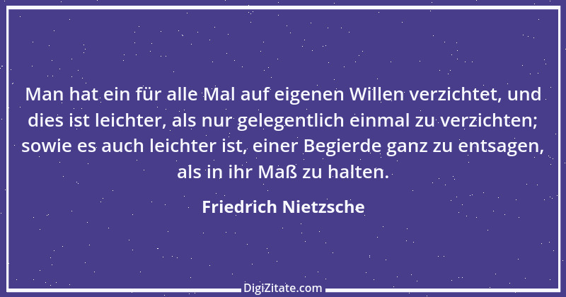 Zitat von Friedrich Nietzsche 618