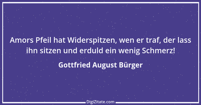 Zitat von Gottfried August Bürger 18