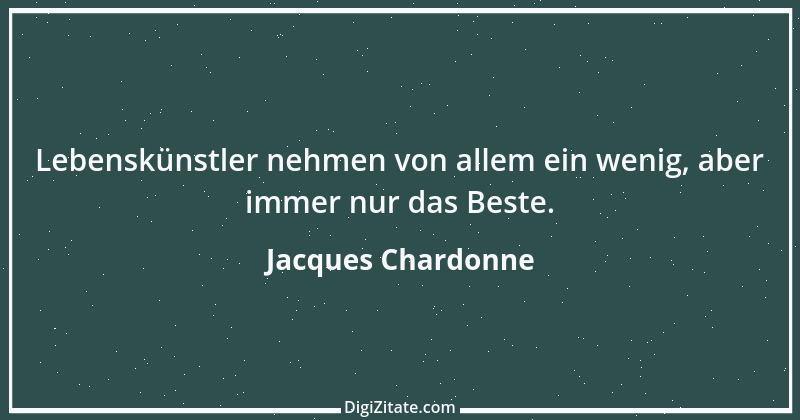 Zitat von Jacques Chardonne 1