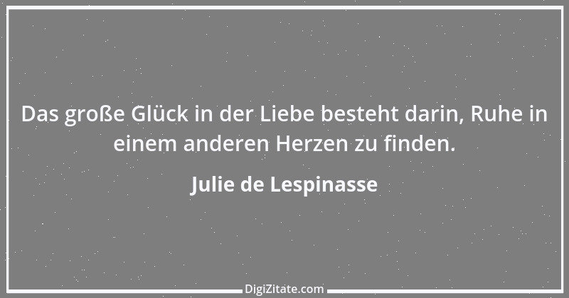 Zitat von Julie de Lespinasse 4