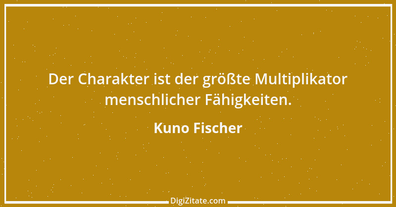 Zitat von Kuno Fischer 4