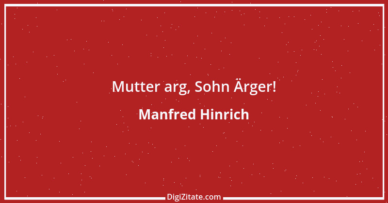 Zitat von Manfred Hinrich 3855