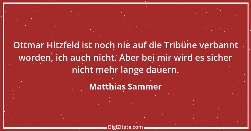 Zitat von Matthias Sammer 19