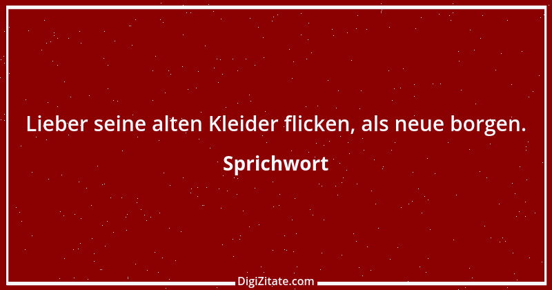 Zitat von Sprichwort 6673