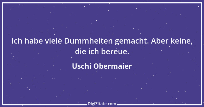 Zitat von Uschi Obermaier 2