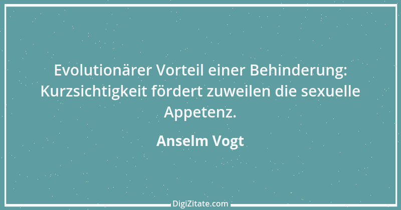 Zitat von Anselm Vogt 137