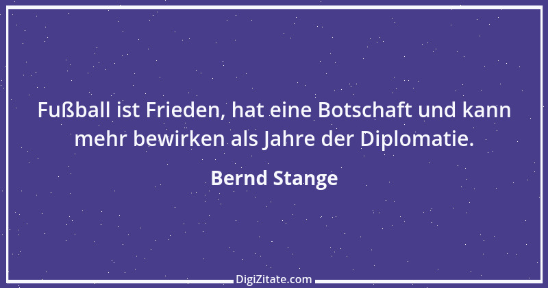 Zitat von Bernd Stange 3