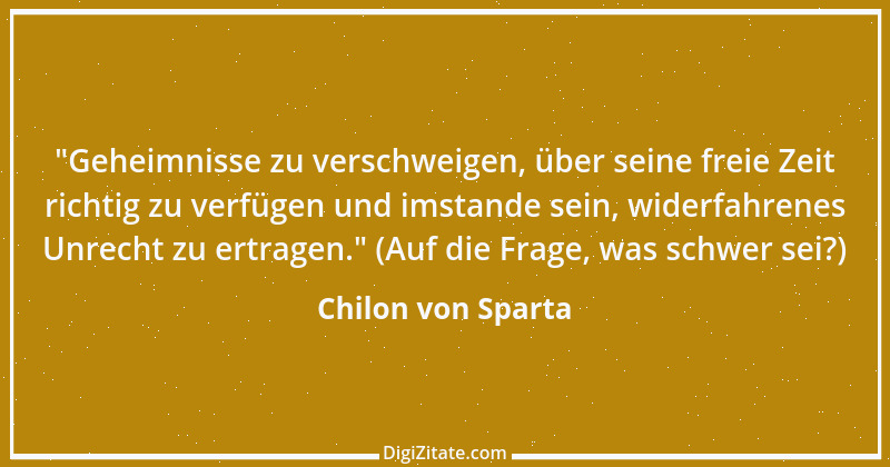 Zitat von Chilon von Sparta 1