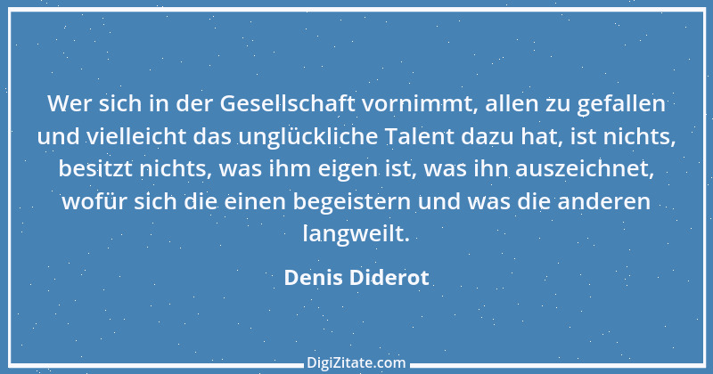 Zitat von Denis Diderot 126