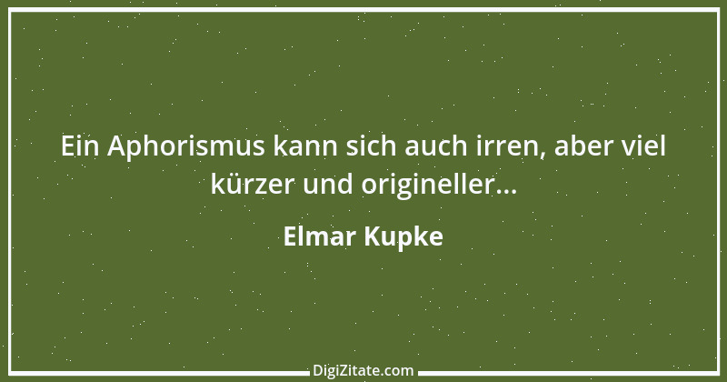 Zitat von Elmar Kupke 12