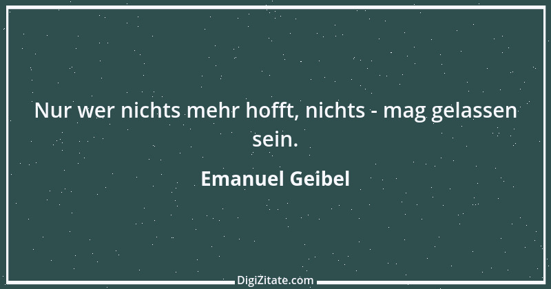 Zitat von Emanuel Geibel 39