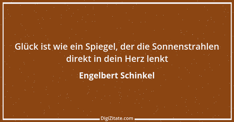 Zitat von Engelbert Schinkel 16