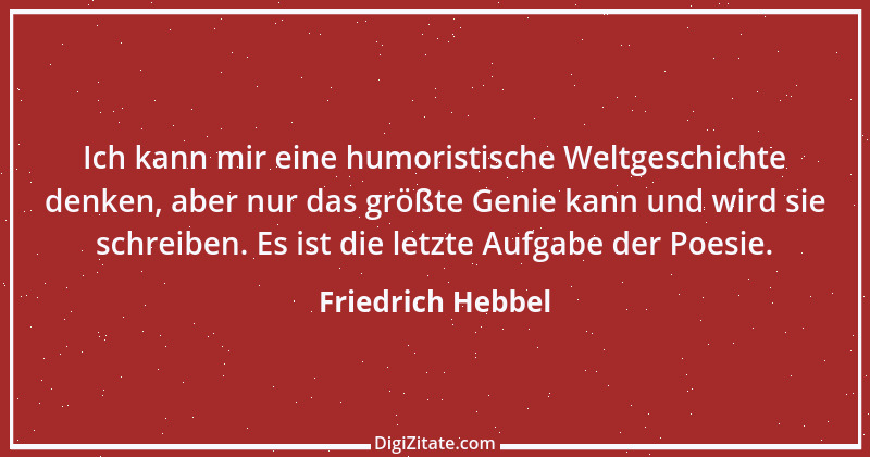 Zitat von Friedrich Hebbel 37