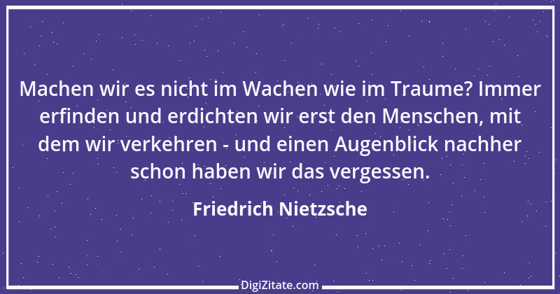 Zitat von Friedrich Nietzsche 1619