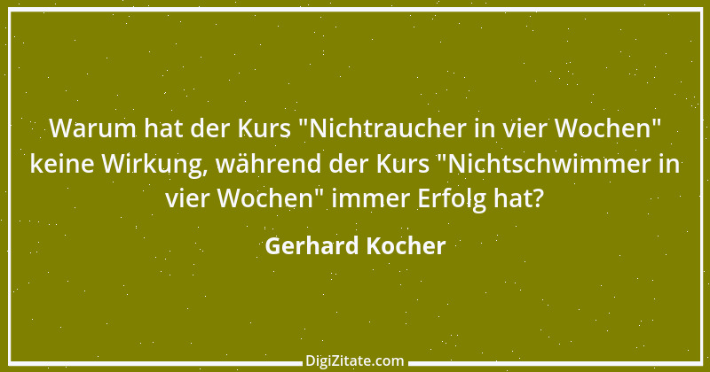 Zitat von Gerhard Kocher 191