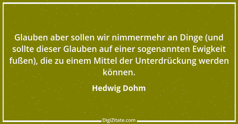 Zitat von Hedwig Dohm 40