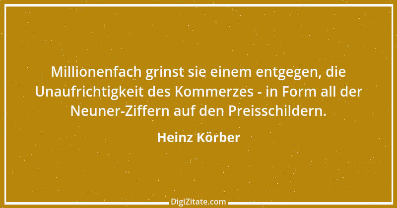 Zitat von Heinz Körber 50