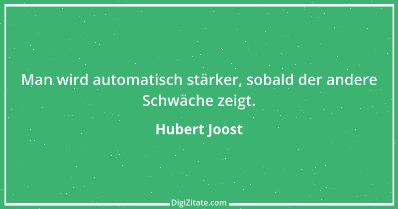 Zitat von Hubert Joost 236