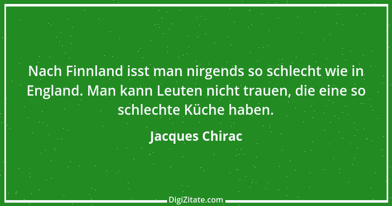 Zitat von Jacques Chirac 1